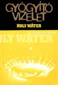 Holy Water – Gyógyító vizelet PDF