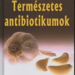 Petra Neumayer: Természetes antibiotikumok