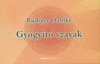 Ruediger Dahlke: Gyógyító szavak PDF