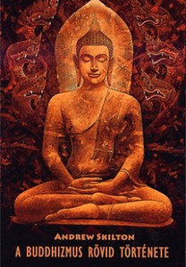 Andrew Skilton: A buddhizmus rövid története PDF