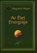 Vlagyimir Megre – Az Élet Energiája PDF