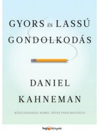Daniel Kahneman – Gyors és lassú gondolkodás DjVu