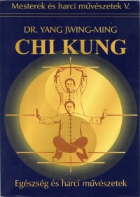 Dr. Yang Jwing-Ming: Chi Kung PDF
