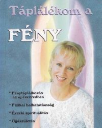 Jasmuheen: Táplálékom a fény PDF