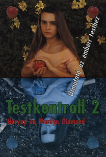Harvey és Marlyn Diamond - Testkontroll 2. PDF