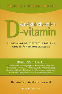 Michael F. Holick: A nélkülözhetetlen D-vitamin PDF