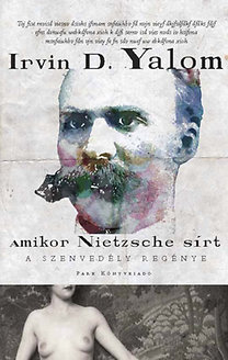 Irvin D. Yalom: Amikor Nietzsche sírt PDF