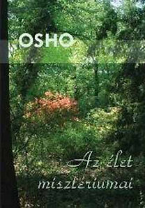 Osho – Az élet misztériumai PDF