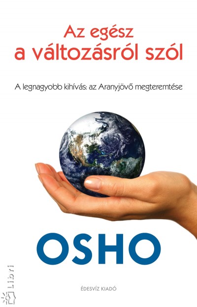 Osho – Az egész a változásról szól  PDF