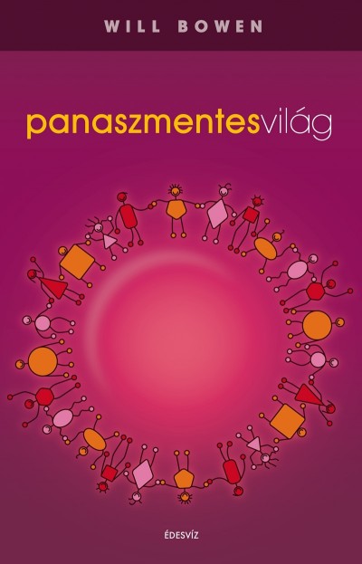 Will Bowen – Panaszmentes világ PDF