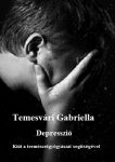 Temesvári Gabriella – Depresszió – Kiút a természetgyógyászat segítségével_ PDF