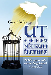 Guy Finley – Út a félelemnélküli élethez DjVu