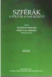 Vay Adelma: Szférák a Föld és a Nap között PDF