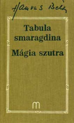 Hamvas Béla: Tabula smaragdina - Mágia szutra PDF
