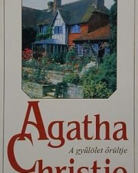 Agatha Christie: A ​gyűlölet őrültje (Gyilkolni könnyű) PDF