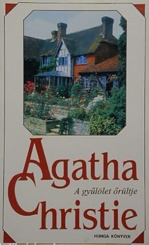Agatha Christie: A ​gyűlölet őrültje