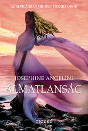Josephine Angelini: Álmatlanság