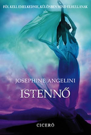 Josephine Angelini: Istennő