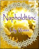 Lily Water: Napholdtánc PDF