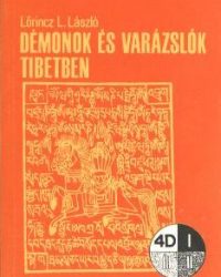 Lőrincz L. László: Démonok és varázslók Tibetben PDF