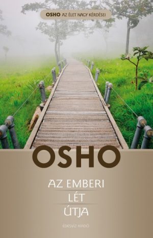 Osho: Az emberi lét útja
