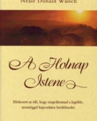 Neale Donald Walsch: A holnap istene PDF