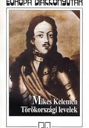 Mikes Kelemen: Törökországi levelek (PDF)