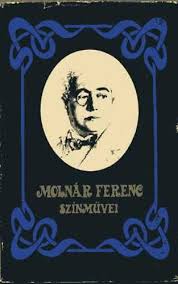 Molnár Ferenc Színművei
