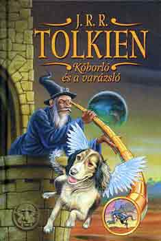 J. R. R. Tolkien: Kobrló és a varázsló