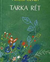 Fekete István: Tarka rét (PDF)