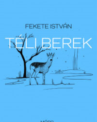 Fekete István: Téli berek (PDF)