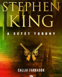 Stephen King: Callai farkasok – A setét torony 5. kötet (PDF)